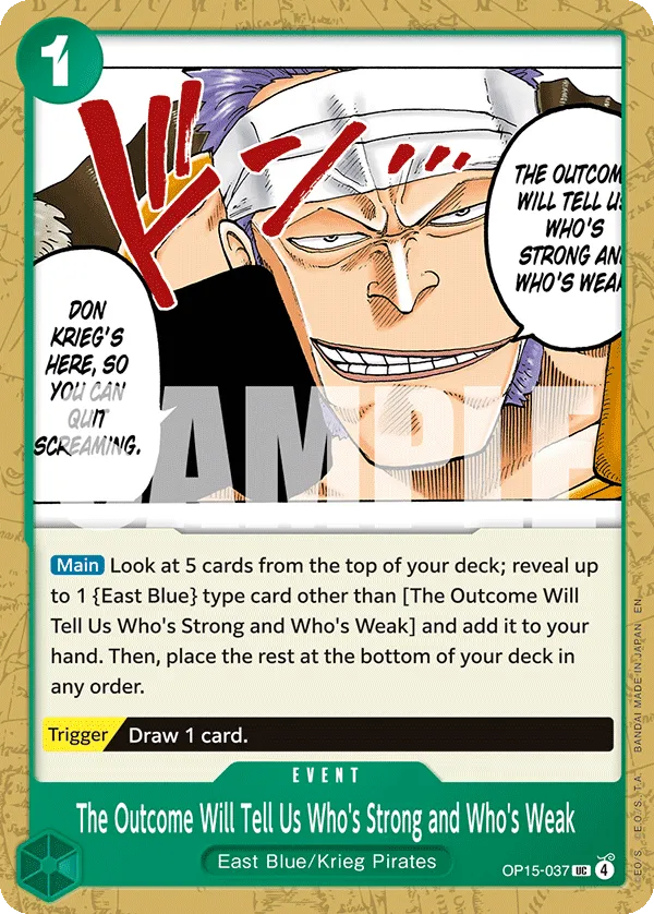 Carta The Outcome Will Tell Us Who's Strong and Who's Weak (OP15-037)